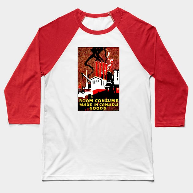 1910 Consume Canadian Goods Baseball T-Shirt by historicimage